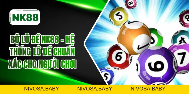 Xổ số - NK88 Casino