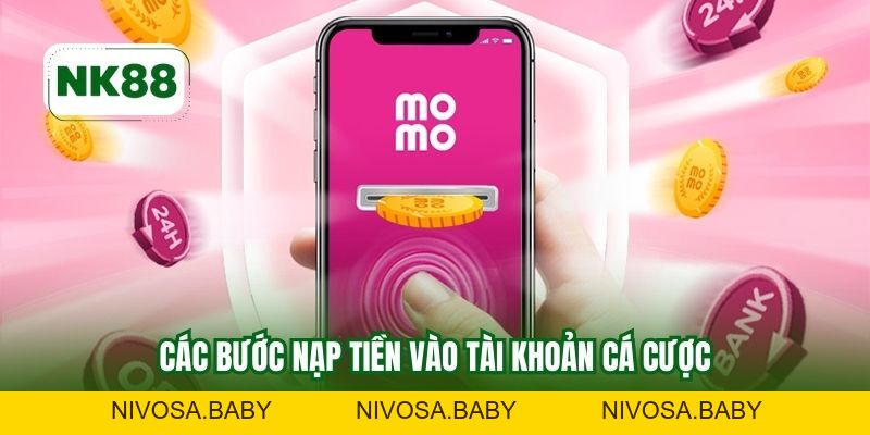 Hướng Dẫn Nạp Momo NK88 Chi Tiết An Toàn Trong Vài Phút