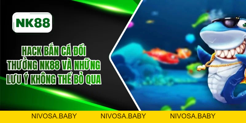 Bắn cá - NK88 Casino