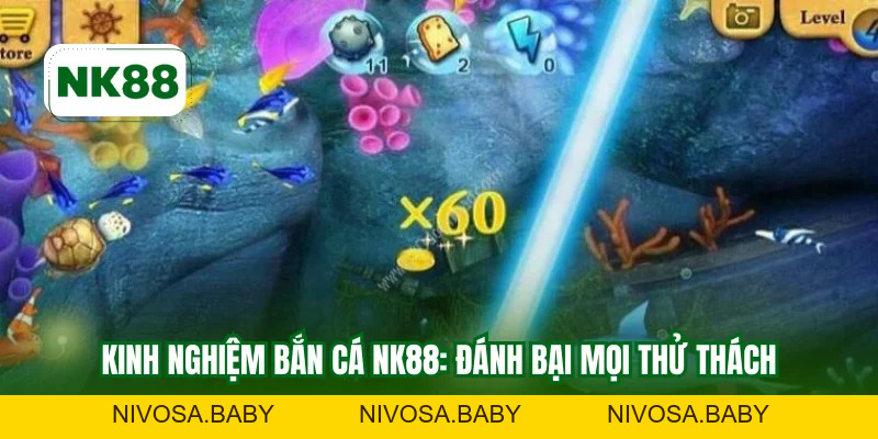 Kinh Nghiệm Bắn Cá NK88 - Tăng 90% Cơ Hội Thắng Lớn